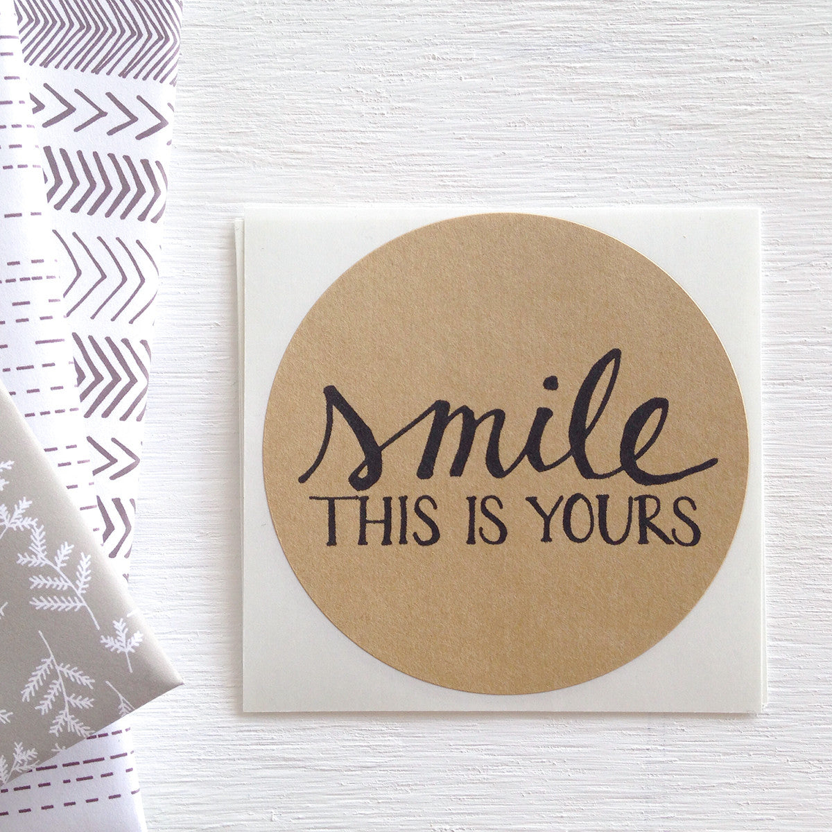 kraft large circle stickers - smile this is yours